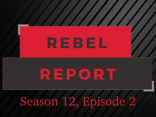 Rebel Report Season 12 - Episode 2