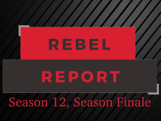 Rebel Report Season 12 - Season Finale
