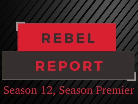 Rebel Report Season 12 - Season Premiere